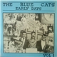 Blue Cats, The - Early Days Vol. 1